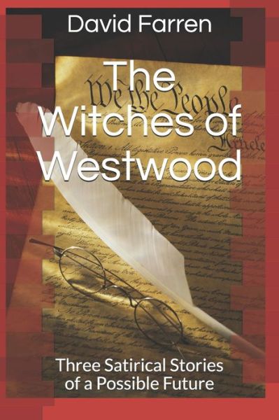 The Witches of Westwood - David Farren - Books - Independently Published - 9781671282933 - December 12, 2019