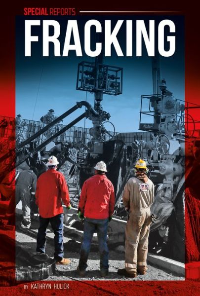 Cover for Kathryn Hulick · Fracking (Hardcover Book) (2016)