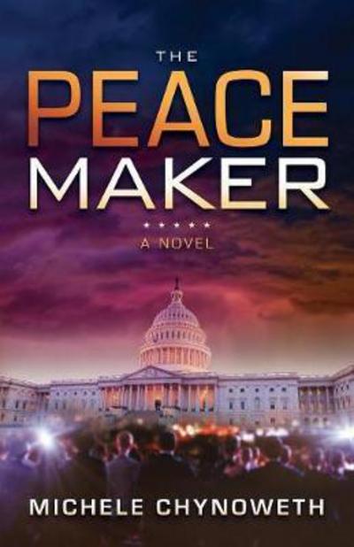 The Peace Maker - Michele Chynoweth - Książki - Morgan James Publishing llc - 9781683500933 - 13 października 2016