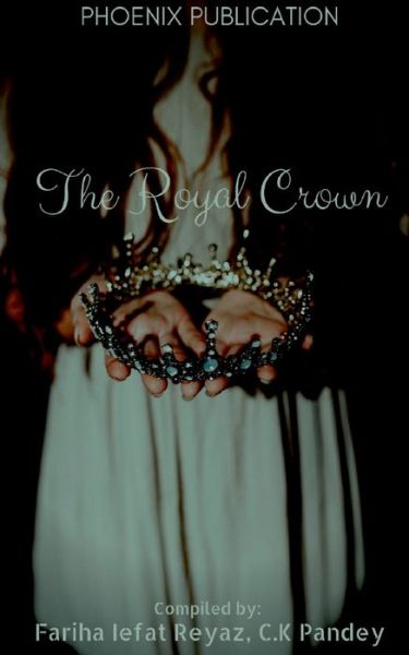 Cover for Pheonix Publication · The Royal Crown (Pocketbok) (2021)