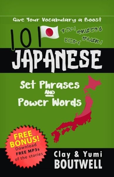 Cover for Yumi Boutwell · 101 Japanese Set Phrases and Power Words (Taschenbuch) (2019)