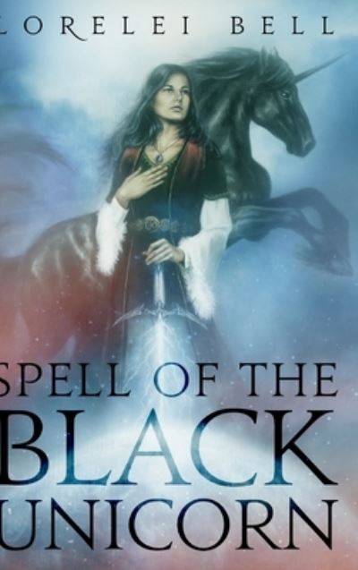 Cover for Lorelei Bell · Spell of the Black Unicorn (Chronicles of Zofia Trickenbod Book 1) (Hardcover Book) (2021)