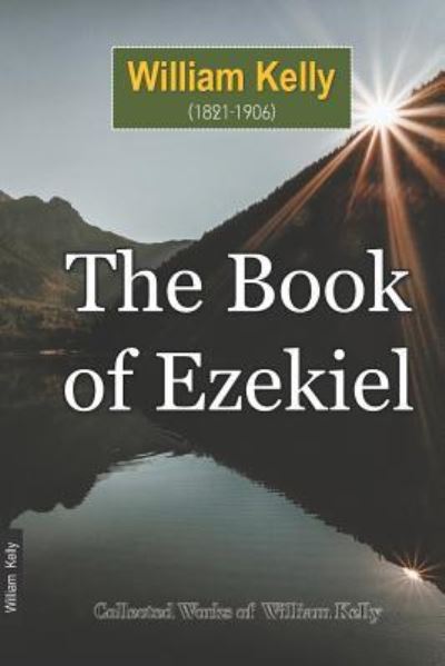 Cover for William Kelly · The Book of Ezekiel (Paperback Book) (2018)