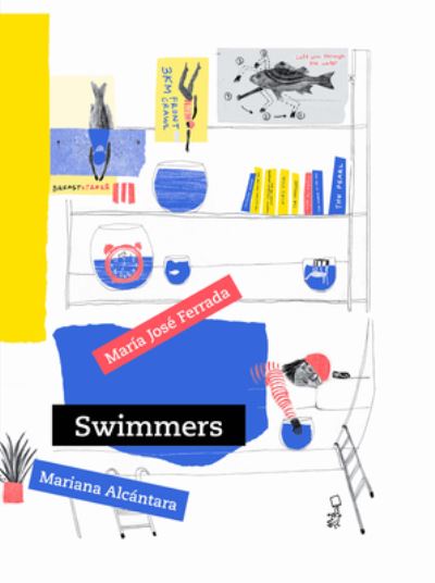 Cover for María José Ferrada · Swimmers (Inbunden Bok) (2022)