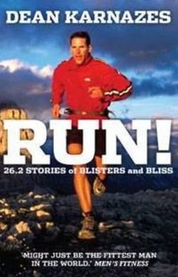 Cover for Dean Karnazes · Run!: 26.2 Stories of Blisters and Bliss (Taschenbuch) [Main edition] (2012)