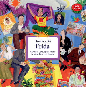 Dinner with Frida - Iratxe Lopez De Munain - Jogo de tabuleiro - Thames and Hudson (Australia) Pty Ltd - 9781760762933 - 25 de outubro de 2022