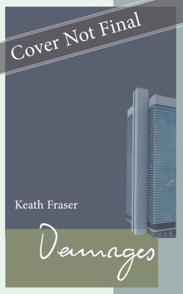Cover for Keath Fraser · Damages: Selected Stories 1982-2012 - reSet Series (Pocketbok) (2022)