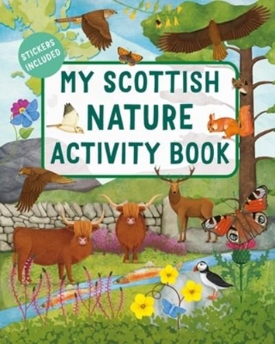 My Scottish Nature Activity Book - Sasha Morton - Books - Birlinn General - 9781780278933 - July 4, 2024