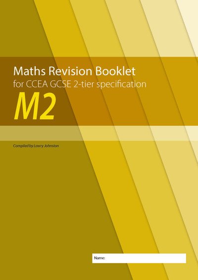 Cover for Lowry Johnston · M2 Maths Revision Booklet for CCEA GCSE 2-tier Specification (Paperback Book) (2019)
