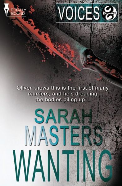 Cover for Sarah Masters · Wanting (Voices) (Volume 2) (Paperback Book) (2014)