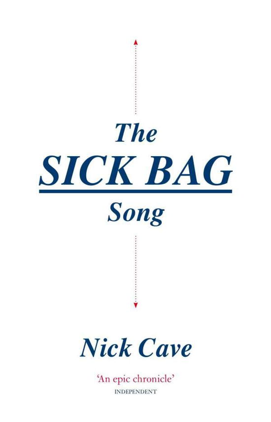 Cover for Nick Cave · The Sick Bag Song Nick Cave (Bok) [Main edition] (2016)