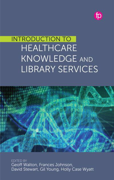 Cover for Introduction to Healthcare Knowledge and Library Services (Paperback Book) (2024)