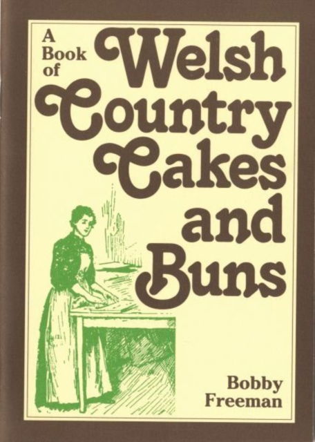 Cover for Y Lolfa · Book of Welsh Country Cakes and Buns, A (Paperback Book) (2022)