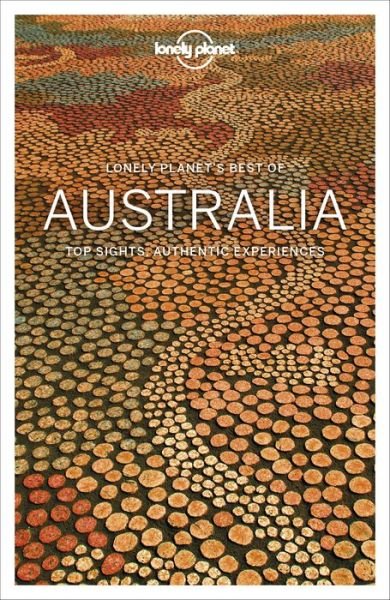 Lonely Planet Best of Australia - Travel Guide - Lonely Planet - Books - Lonely Planet Global Limited - 9781787013933 - November 15, 2019