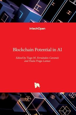 Cover for Paula Fraga-Lamas · Advances in the Convergence of Blockchain and Artificial Intelligence (Hardcover Book) (2022)