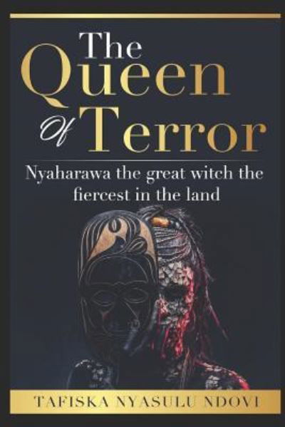 Cover for Tafiska Nyasulu Ndovi · The Queen Of Terror (Paperback Book) (2019)