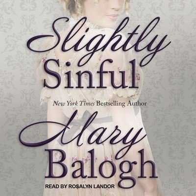 Cover for Mary Balogh · Slightly Sinful (CD) (2017)