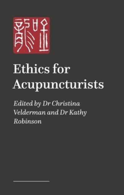 Cover for Various Authors · Ethics for Acupuncturists (Paperback Bog) (2024)