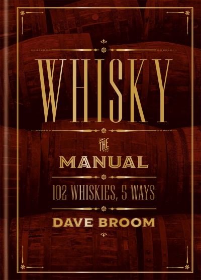 Cover for Dave Broom · Whisky : the Manual (N/A) (2022)