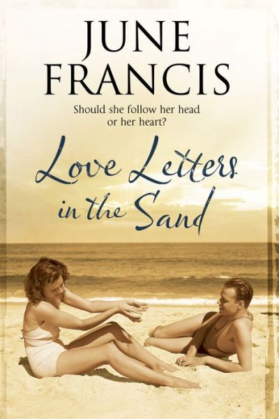 June Francis · Love Letters in the Sand (Paperback Book) [Main edition] (2015)