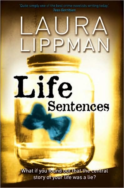 Cover for Laura Lippman · Life Sentences (Paperback Book) (2009)