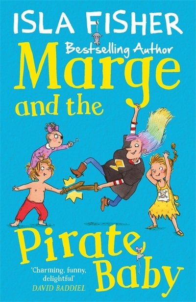 Cover for Isla Fisher · Marge and the Pirate Baby - Marge (Paperback Bog) (2017)
