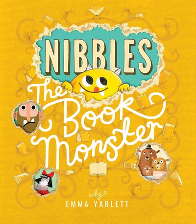 Cover for Emma Yarlett · Nibbles the Book Monster - Nibbles (Innbunden bok) (2016)