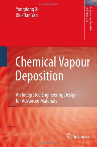 Cover for Xiu-Tian Yan · Chemical Vapour Deposition: An Integrated Engineering Design for Advanced Materials - Engineering Materials and Processes (Inbunden Bok) (2010)