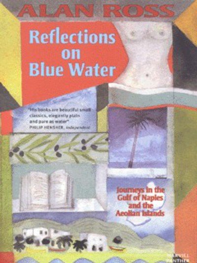 Cover for Alan Ross · Reflections On Blue Water (Taschenbuch) (2001)
