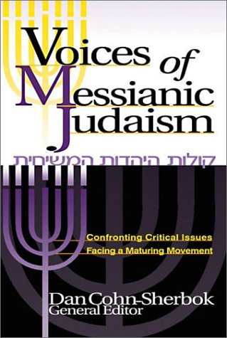 Cover for Dan Cohn-sherbok · Voices of Messianic Judaism: Confronting Critical Issues Facing a Maturing Movement (Paperback Book) (2001)