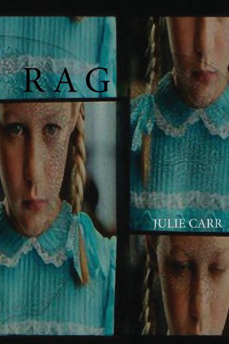 Cover for Julie Carr · Rag (Paperback Book) (2014)