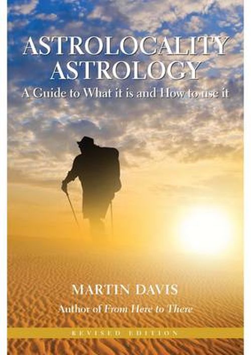 Cover for Martin Davis · Astrolocality Astrology: A Guide to What it is and How to Use it (Paperback Book) [2 Revised edition] (2014)