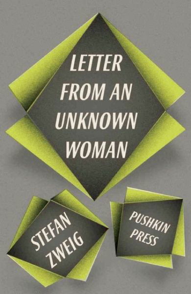 Cover for Zweig, Stefan (Author) · Letter from an Unknown Woman and Other Stories (Paperback Bog) (2013)