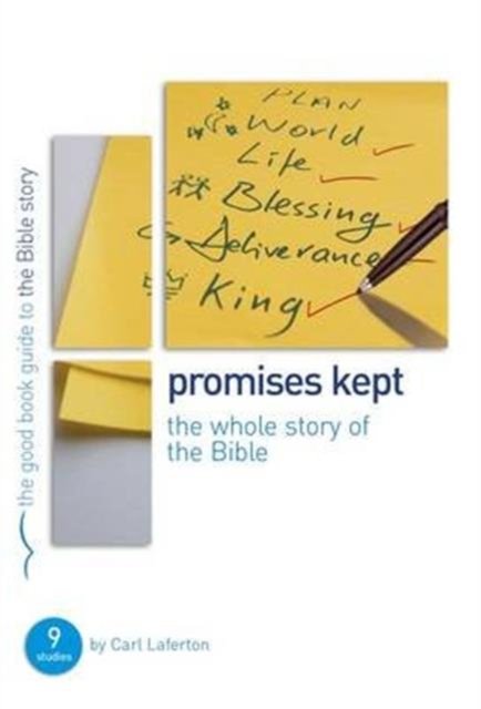 Cover for Carl Laferton · Promises Kept: Bible Overview: 9 studies for individuals or groups - Good Book Guides (Paperback Book) (2012)