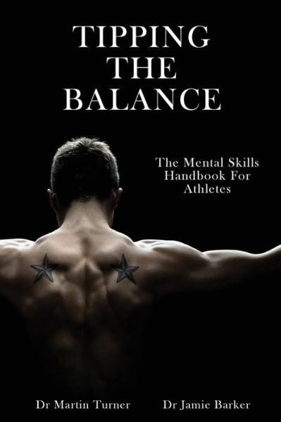 Cover for Martin Turner · Tipping the Balance: The Mental Skills Handbook for Athletes [Sport Psychology Series] (Taschenbuch) (2014)