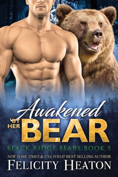 Felicity Heaton · Awakened by her Bear (Paperback Bog) (2021)