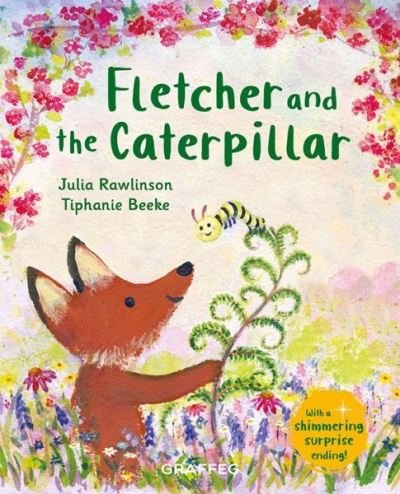 Cover for Julia Rawlinson · Feltcher and the Caterpillar (Hardcover Book) (2021)