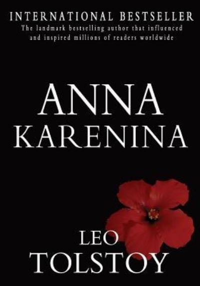 Anna Karenina - Lev Nikolaevi? Tolstoy - Books - Pacific Publishing Studio - 9781936136933 - July 15, 2010
