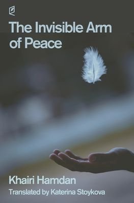 Cover for Khairi Hamdan · Invisible Arm of Peace (Book) (2022)