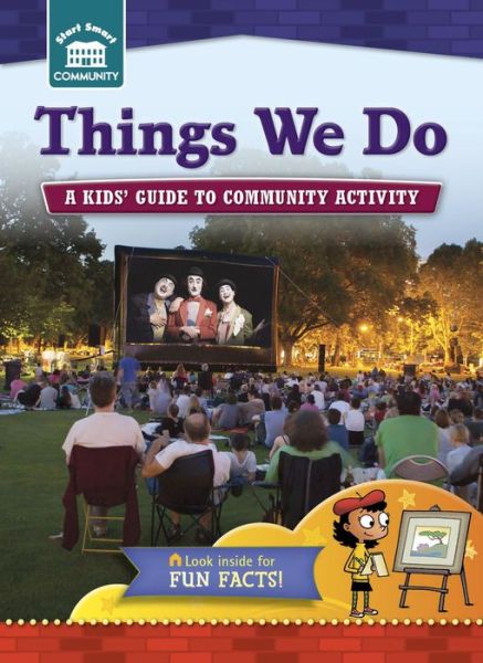 Cover for Rachelle Kreisman · Things We Do: a Kids' Guide to Community Activity (Hardcover Book) (2015)