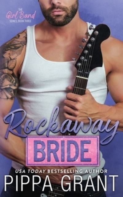 Cover for Pippa Grant · Rockaway Bride (Paperback Bog) (2021)
