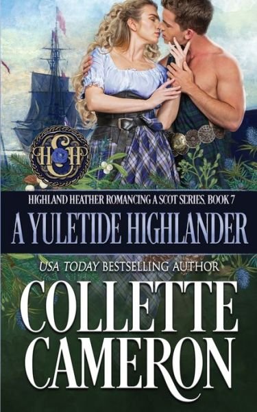 Cover for Collette Cameron · A Yuletide Highlander (Paperback Bog) (2021)