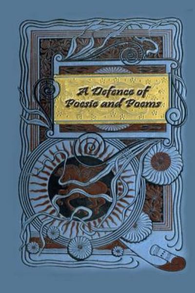 Cover for Sir Philip Sidney · A Defence of Poesie and Poems (Paperback Book) (2017)