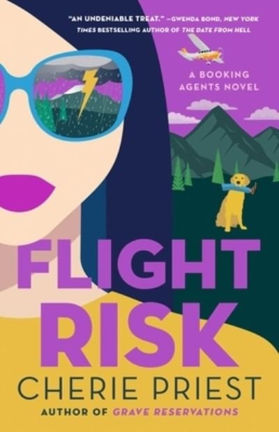 Cover for Cherie Priest · Flight Risk: A Novel - Booking Agents Series (Paperback Book) (2023)