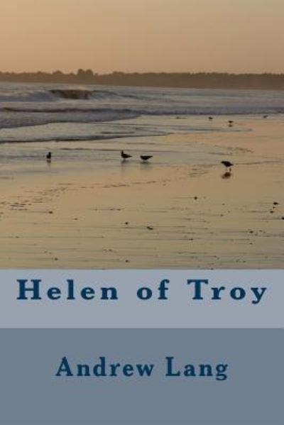 Cover for Andrew Lang · Helen of Troy (Paperback Book) (2018)