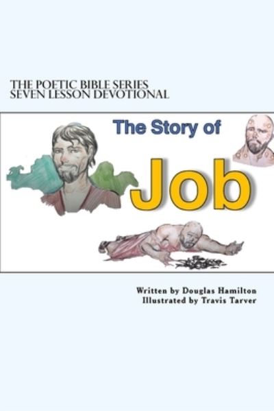 Cover for Douglas Hamilton · The story of Job Seven Lesson Devotional (Paperback Book) (2018)