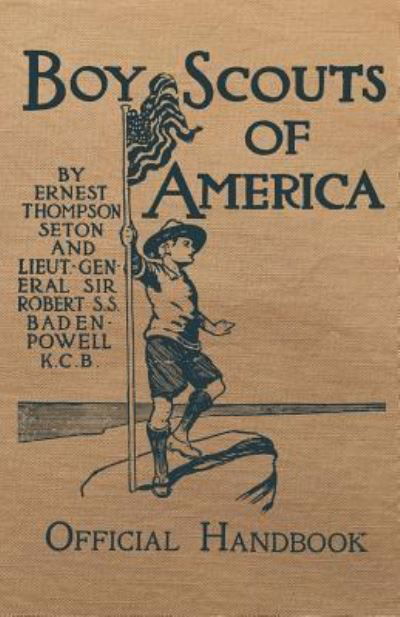 Cover for Ernest Thompson Seton · Boy Scouts of America Official Handbook (Paperback Book) (1910)