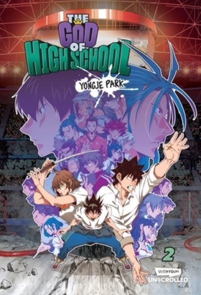 Cover for Yongje Park · The God of High School Volume Two: A WEBTOON Unscrolled Graphic Novel (Paperback Bog) (2024)