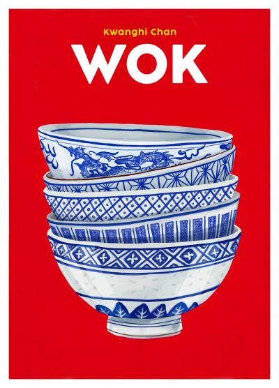 Cover for Kwanghi Chan · Wok - Blasta Books (Hardcover Book) (2022)