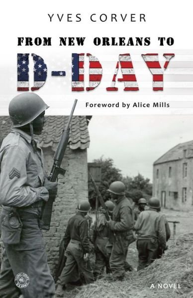 Cover for Amazon Digital Services LLC - KDP Print US · From New Orleans to D-Day (Paperback Book) (2022)
